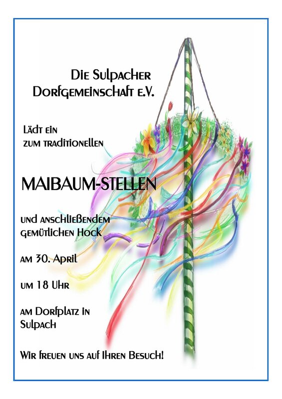 Plakat für das Maibaumaufstellen der Sulpacher Dorfgemeinschaft